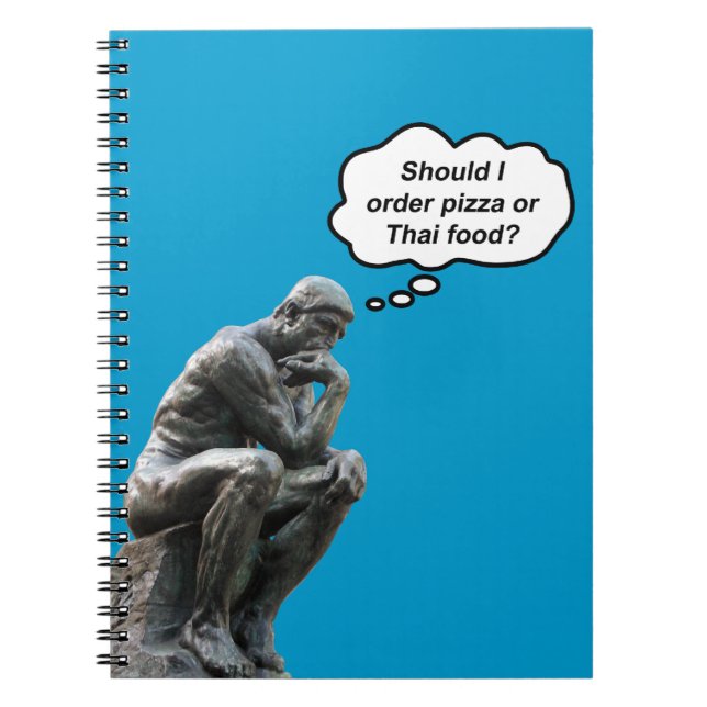 Funny Rodin Thinker Statue - Pizza or Thai Food? Notebook (Front)