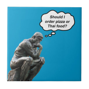 Funny Rodin Thinker Statue - Pizza or Thai Food? Tile