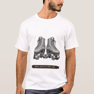 Funny Roller Skates "I Roll With My Own Vibe" T-Shirt