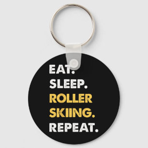 Funny Roller-skiing Apparel Eat Sleep Roller-skiin Key Ring
