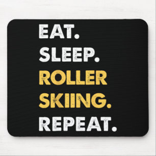 Funny Roller-skiing Apparel Eat Sleep Roller-skiin Mouse Mat
