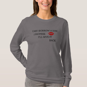 Funny Romantic Quote T-Shirt