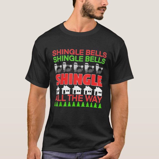 Funny Roofer Christmas Roofing Novelty Quote Shing T-Shirt (Front)