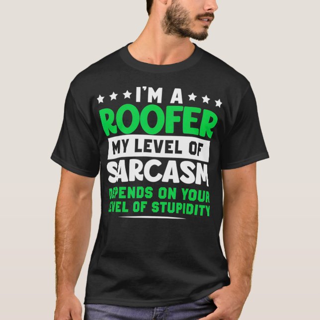 Funny Roofer Design _3  T-Shirt (Front)