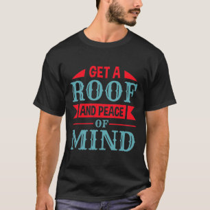 Funny roofer design Gift T-Shirt