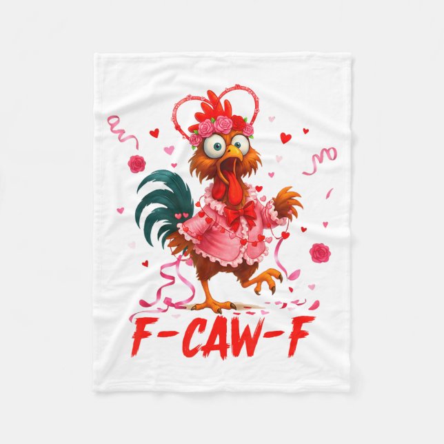 Funny Rooster F-caw-f Valentines Day Chicken Fcawf Fleece Blanket (Front)