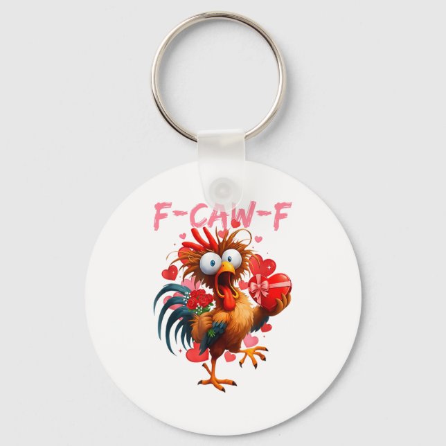 Funny Rooster F-caw-f Valentines Day Chicken Fcawf Key Ring (Front)