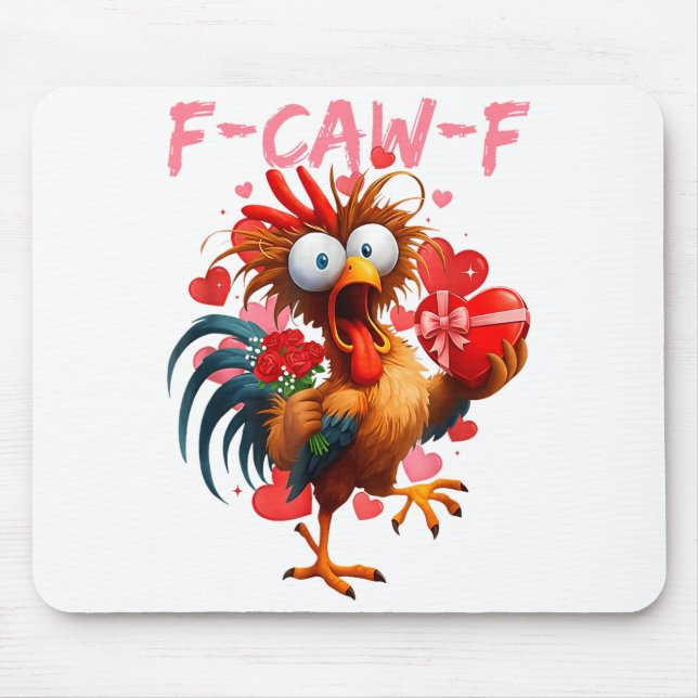 Funny Rooster F-caw-f Valentines Day Chicken Fcawf Mouse Mat (Front)