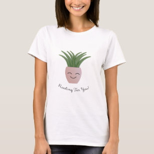 Funny Rooting for You Fern T-Shirt