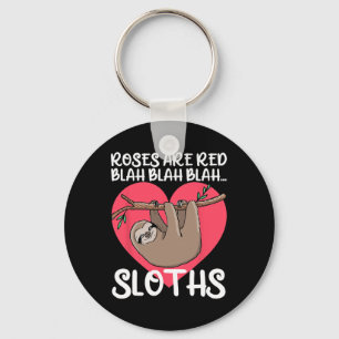 Funny Roses Are Red Blah Sloths Shirt Sloth Valent Key Ring