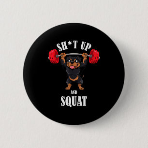 Funny Rottweiler Fitness Squating Workout Weightli 6 Cm Round Badge