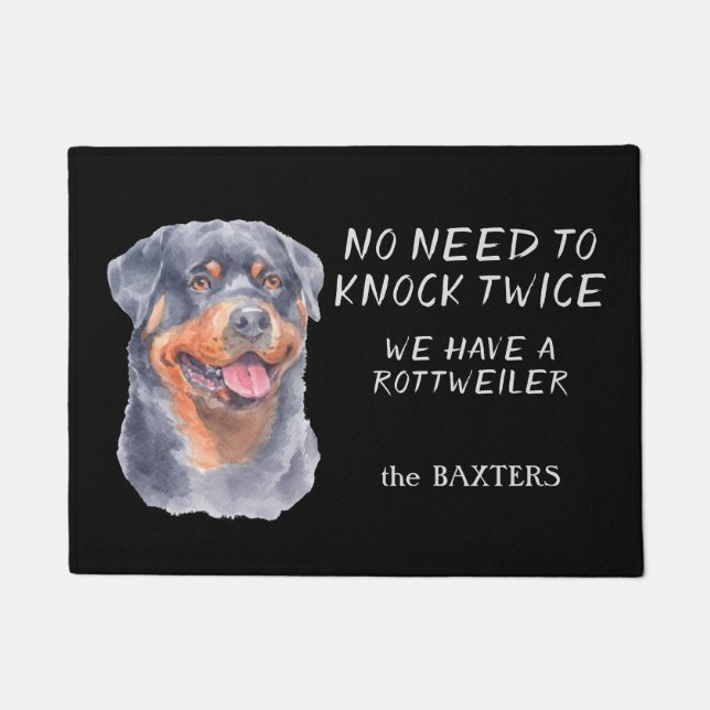 Funny Rottweiler No Need to Knock Twice Doormat (Front)