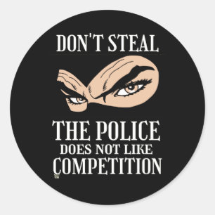 funny round sticker "DON'T STEAL...3"