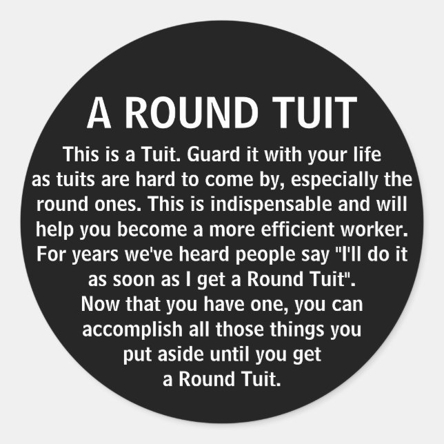 Funny Round Tuit Office Co Worker Humour Classic Round Sticker (Front)