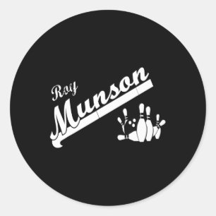Funny Roy Munson King Pin Bowling T Shirt Classic Round Sticker