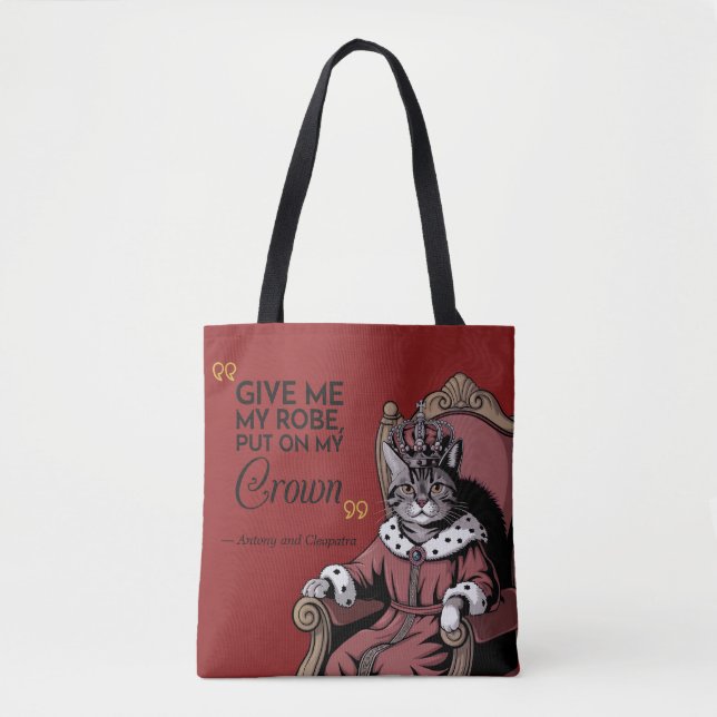 Funny Royal Quote Cute Cat Humour Shakespeare Tote Bag (Front)