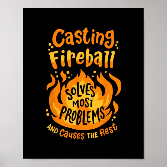 Funny Rpg Gamer Nerdy Casting Firell Solves Most P Poster (Front)