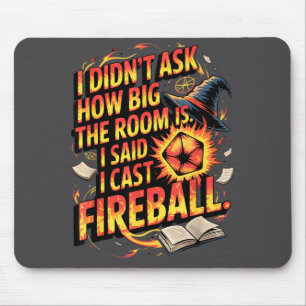 Funny Rpg I Cast Fireball Quote With Wizard Hat An Mouse Mat