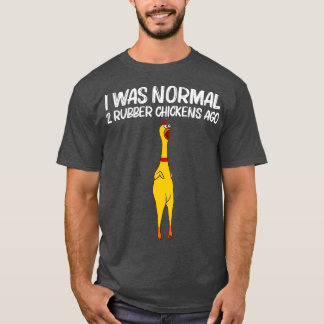 Funny Rubber Chicken Gift Men Women Rubber  (2) T-Shirt