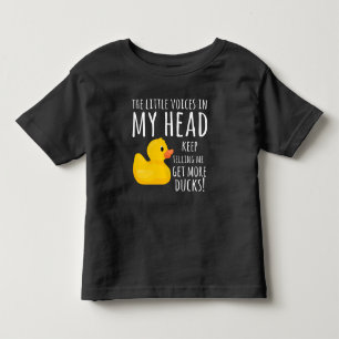 Funny Rubber Duck Little Voices in my Head Toddler T-Shirt