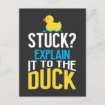 Funny Rubber Duck Programming Bug Debugging Humour Postcard<br><div class="desc">A funny Gift for programmer,  gamer,  computer scientist,  software developer,  IT admin,  nerd and pc geek. Perfect surprise for a laughter with friends,  family and colleagues at school or work.</div>