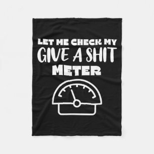 Funny Rude Dark Humour Sarcastic Quote Give A Sht Fleece Blanket