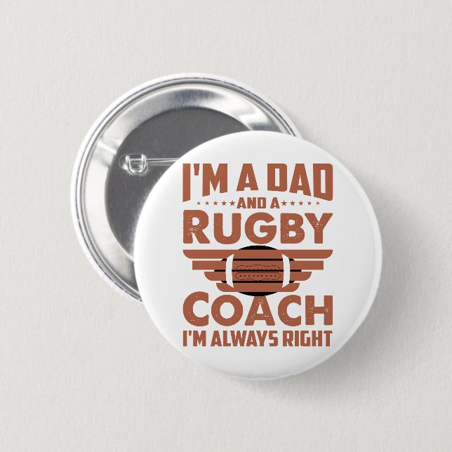 Funny Rugby Dad and Rugby Coach 6 Cm Round Badge (Front & Back)