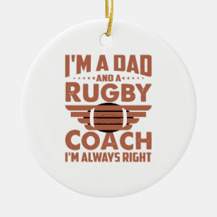 Funny Rugby Dad and Rugby Coach Ceramic Tree Decoration