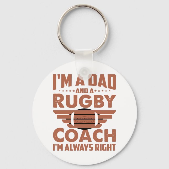 Funny Rugby Dad and Rugby Coach Key Ring (Front)