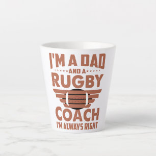Funny Rugby Dad and Rugby Coach Latte Mug