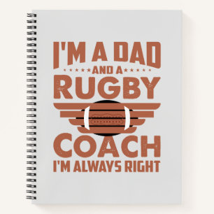Funny Rugby Dad and Rugby Coach Notebook