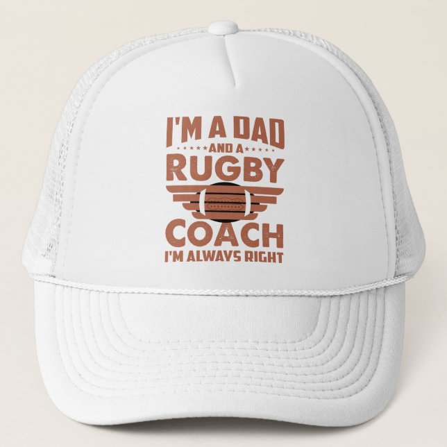 Funny Rugby Dad and Rugby Coach Trucker Hat (Front)