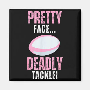 Funny Rugby Gift For Girls Pretty Face Deadly Tack Magnet