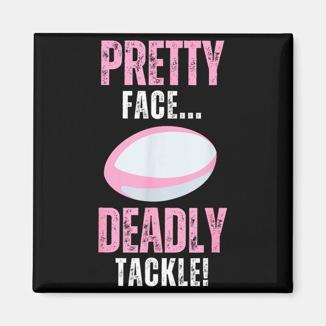 Funny Rugby Gift For Girls Pretty Face Deadly Tack Magnet (Front)