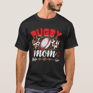 Funny Rugby Mom Leopard Sport Lover Mother's Day T-Shirt