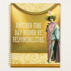 Funny Ruined By Responsibilities  Planner