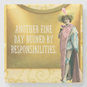 Funny Ruined By Responsibilities Stone Coaster