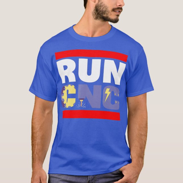 FUNNY RUN CNC MACHINIST ENGINEER MECHANIC GIFT T-Shirt (Front)