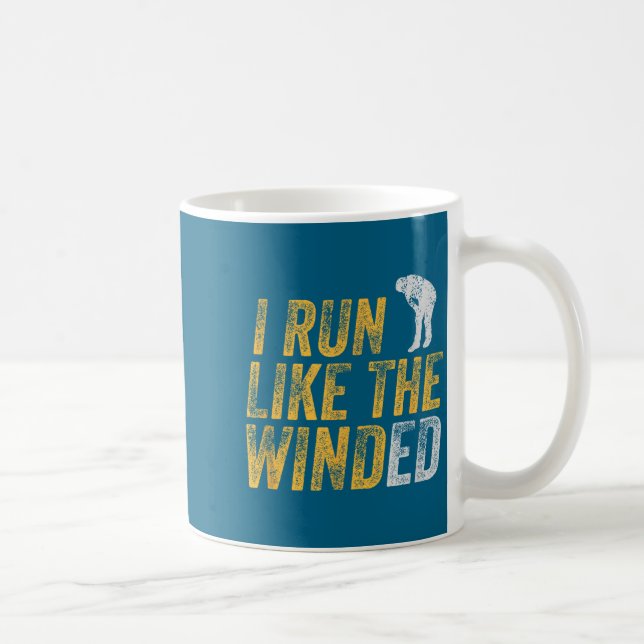 Funny Run Like Winded Wind Pun Coffee Mug (Right)