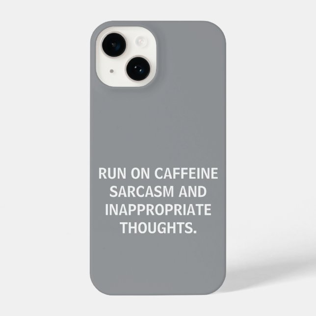 FUNNY RUN ON CAFFEINE SARCASAM ADD YOUR OWN QUOTE iPhone CASE (Back)