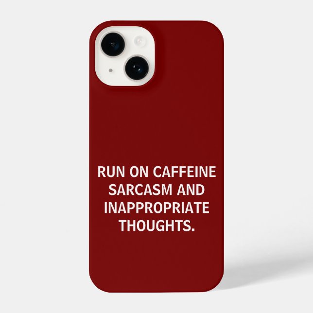 FUNNY RUN ON CAFFEINE SARCASAM ADD YOUR OWN QUOTE iPhone CASE (Back)
