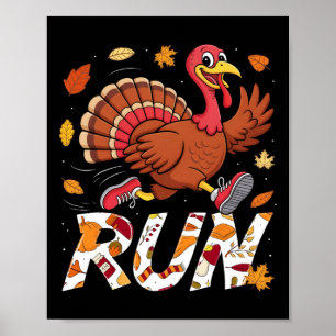 Funny Run Running 5k Race Turkey Trot Thanksgiving Poster