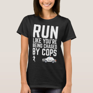 Funny Runner Running Motivation Shirt With Saying