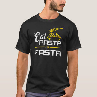 Funny Runners T-Shirt - Eat Pasta Pomp Run