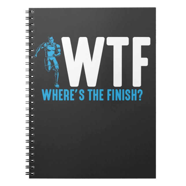 Funny Running and Marathon Quote triathlon sports Notebook (Front)