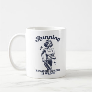 Funny Running Because Murder Is Wrong Retro 11oz Coffee Mug
