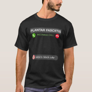 Funny Running Plantar Fasciitis Calling Runners T-Shirt