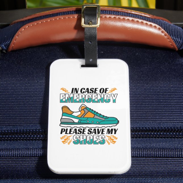 Funny Running Quote - Save My Shoes Luggage Tag (Front Insitu 2)