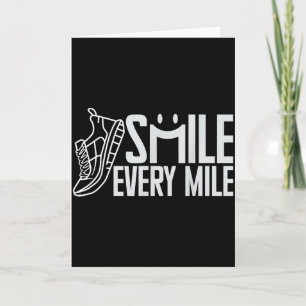 Funny Running Runner Smile Every Mile Cool Graphic Card