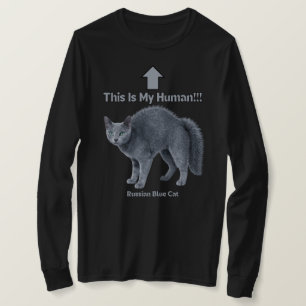 Funny Russian Blue Cat – This Is My Human T-Shirt